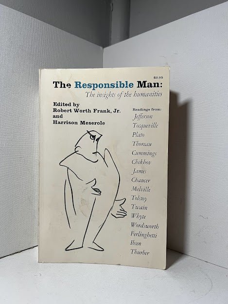 The Responsible Man: The Insight of the Humanities