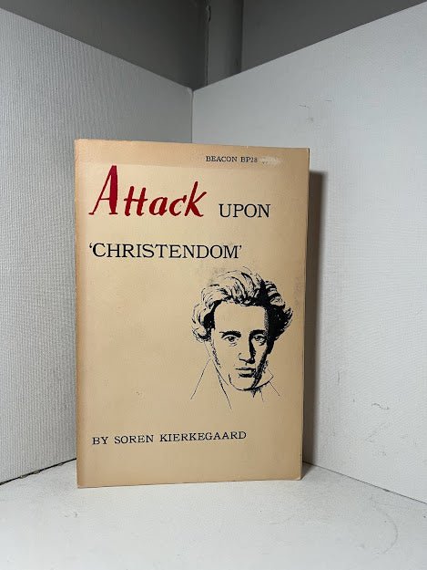 Attack Upon Christendom by Soren Kierkegaard