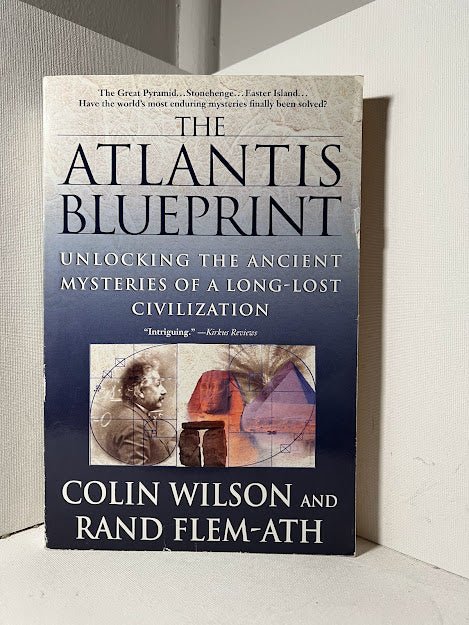 The Atlantis Blueprint by Colin Wilson and Rand Felm-Ath