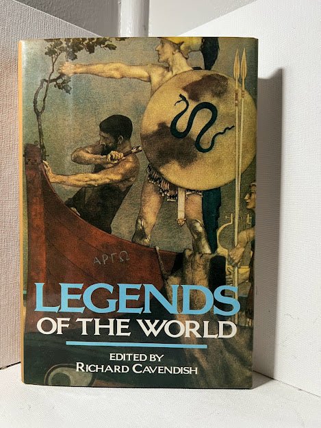Legends of the World edited by Richard Cavendish