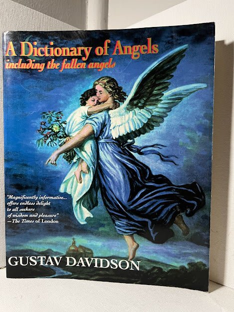 A Dictionary of Angels by Gustav Davidson