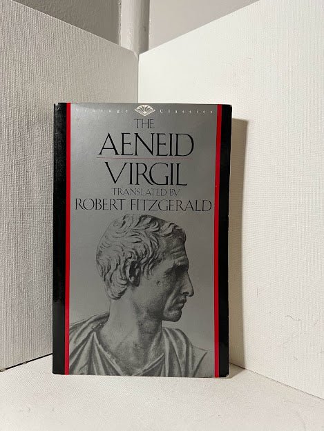 The Aenid of Virgil translated by Robert Fitzgerald